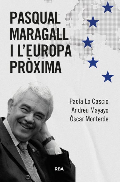 Pasqual Maragall i l'Europa pròxima