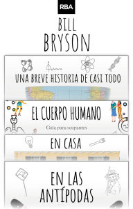 Title: Pack IMPRESCINDIBLES DE BILL BRYSON ebook Bundle: Incluye Una breve historia de casi todo, El cuerpo humano, En casa y En las Antípodas., Author: Bill Bryson