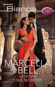 Title: La novia y sus secretos, Author: Marcella Bell