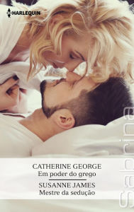 Title: Em poder do grego - Mestre da sedução, Author: Catherine George