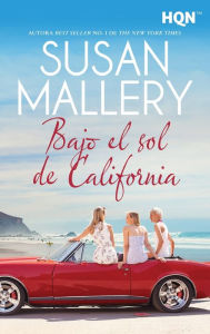 Title: Bajo el sol de California, Author: Susan Mallery