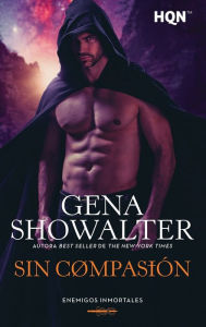 Title: Sin compasión, Author: Gena Showalter