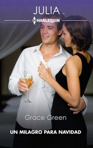 Title: Un milagro para Navidad, Author: Grace Green