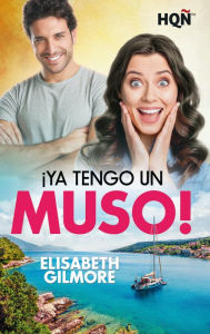 Title: ¡Ya tengo un muso!, Author: Elisabeth Gilmore