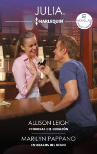 Title: Promesas del corazón - En brazos del deseo, Author: Allison Leigh