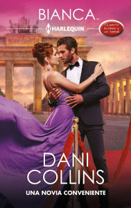 Google books download pdf online Una novia conveniente: Cuatro bodas y un bebé by Dani Collins, Dani Collins 9788411417808