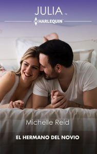 Title: El hermano del novio, Author: Michelle Reid