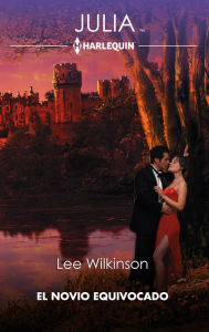 Title: El novio equivocado, Author: Lee Wilkinson