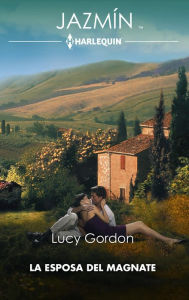 Title: La esposa del magnate, Author: Lucy Gordon