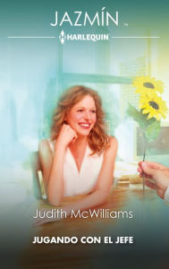 Title: Jugando con el jefe, Author: Judith Mcwilliams