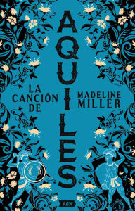 Books to download on mp3 players La canción de Aquiles PDF MOBI PDB English version by Alianza
