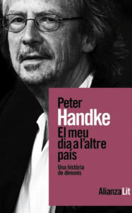 Title: El meu dia a l'altre país: Una història de dimonis, Author: Peter Handke