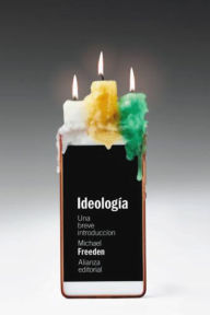 Title: Ideología: Una breve introducción, Author: Michael Freeden