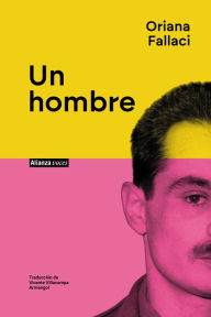 Title: Un hombre, Author: Oriana Fallaci