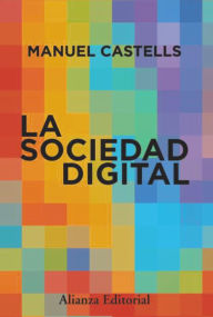 Title: La sociedad digital, Author: Manuel Castells