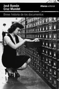 Title: Breve historia de los documentos, Author: José Ramón Cruz Mundet