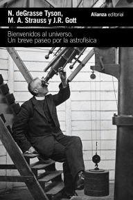 Title: Bienvenidos al universo: Un breve paseo por la astrofísica, Author: Neil deGrasse Tyson