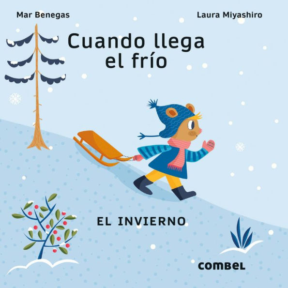 Cuando llega el frï¿½o: El invierno