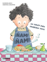 Title: ï¿½am, ï¿½am / Yum, Yum, Author: Elisenda Roca