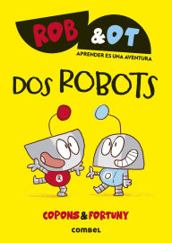 Title: Dos robots /Two robots, Author: Jaume Copons