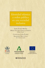 Title: Identidad islámica y orden público en una sociedad inclusiva, Author: Isabel Zurita Martín