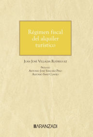 Title: Régimen fiscal del alquiler turístico, Author: Juan José Villalba Rodríguez