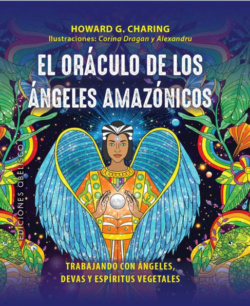 Oráculo de los ángeles amazónicos, El