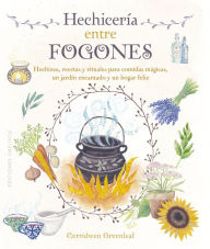 Title: Hechicería entre fogones, Author: Cerridwen Greenleaf