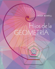 Title: Hijos de la geometría, Author: Josep Bofill