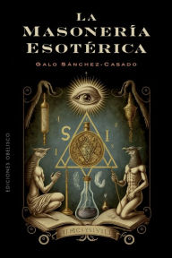 Title: Masonería esotérica, Author: Galo Sánchez