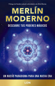 Title: Merlín moderno: Descubre tus poderes mágicos., Author: Lon