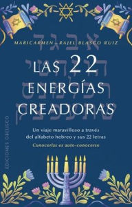 Ebooks mobi download Las 22 energías creadoras 9788411722063 in English by MariCarmen Rajel-Blasco FB2