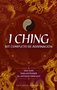 Title: I Ching. Kit completo de adivinación, Author: Emily Anderson