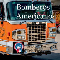 Title: Bomberos americanos, Author: Cristina Berna