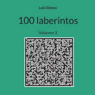 Title: 100 laberintos: Volumen 3, Author: Luis Gïmez