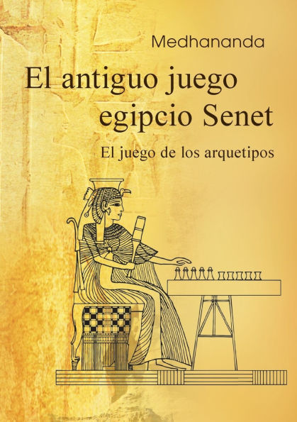 El antiguo juego egipcio Senet: El juego de los arquetipos