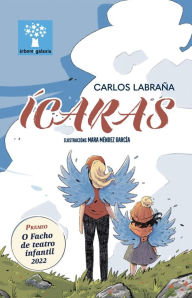 Title: Ícaras (Premio O Facho de teatro infantil 2022), Author: Carlos Labraña