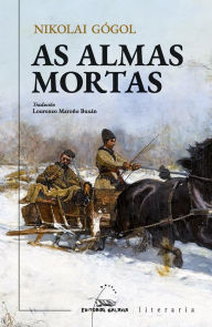 Title: As almas mortas, Author: Nicolai Gógol