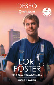 Ebook gratis downloaden nederlands Una amante maravillosa - Fuego y pasión FB2 PDB PDF 9788411800297 by Lori Foster, Lori Foster