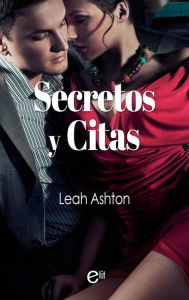 Title: Secretos y citas, Author: Leah Ashton