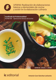 Title: Realización de elaboraciones básicas y elementales de cocina y asistir en la elaboración culinaria. HOTR0108, Author: Antonio Caro Sánchez-Lafuente