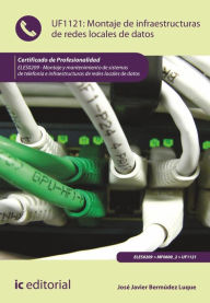 Title: Montaje de infraestructuras de redes locales de datos. ELES0209, Author: José Javier Bermúdez Luque