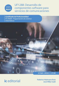 Title: Desarrollo de componentes software para servicios de comunicaciones. IFCT0609, Author: Federico Huércano Ruíz