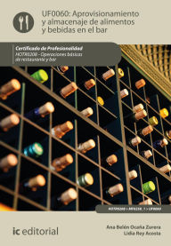 Title: Aprovisionamiento y almacenaje de alimentos y bebidas en el bar. HOTR0208, Author: Lidia Rey Acosta