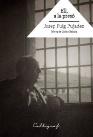 Title: Ell, a la presó, Author: Josep Puig Pujades