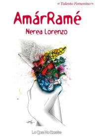 Title: AmárRamé, Author: Nerea Lorenzo