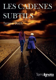 Title: Les cadenes subtils, Author: Teresa Duch