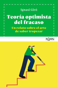 Title: Teoría optimista del fracaso, Author: Ignasi Giro
