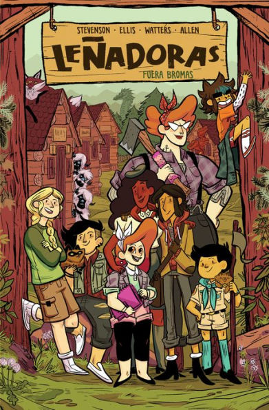 Leñadoras: Fuera bromas / Lumberjanes: On a Roll