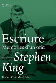 Title: Escriure: Memòries d'un ofici, Author: Stephen King